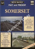 British Railways Past and Present: Somerset by MITCHELL, David 